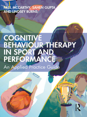 cover image of Cognitive Behaviour Therapy in Sport and Performance